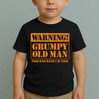 Grumpy Old Man For Grandfathers Dads Toddler T-Shirt