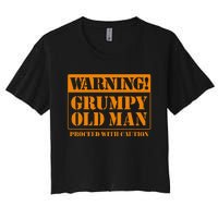 Grumpy Old Man For Grandfathers Dads Women's Crop Top Tee