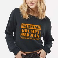 Grumpy Old Man For Grandfathers Dads Cropped Pullover Crew