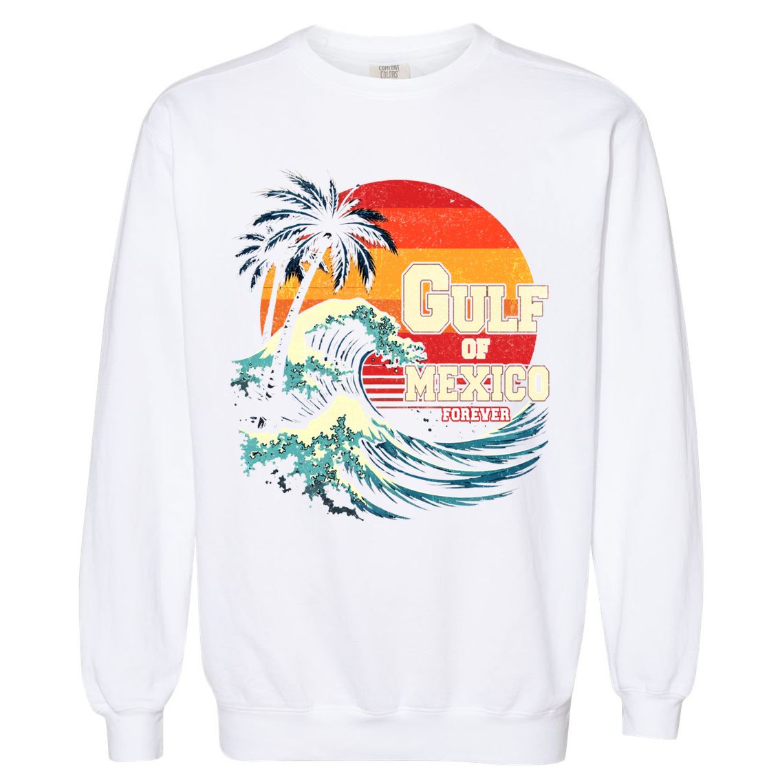 Gulf Of Mexico Forever Retro Vintage Beach Great Gift Garment-Dyed Sweatshirt
