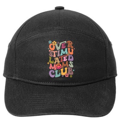 Groovy Overstimulated Moms Club Funny Mothers Day 7-Panel Snapback Hat