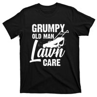 Grumpy Old Man Lawn Care Grass Cutting Lawn Mower Gift T-Shirt