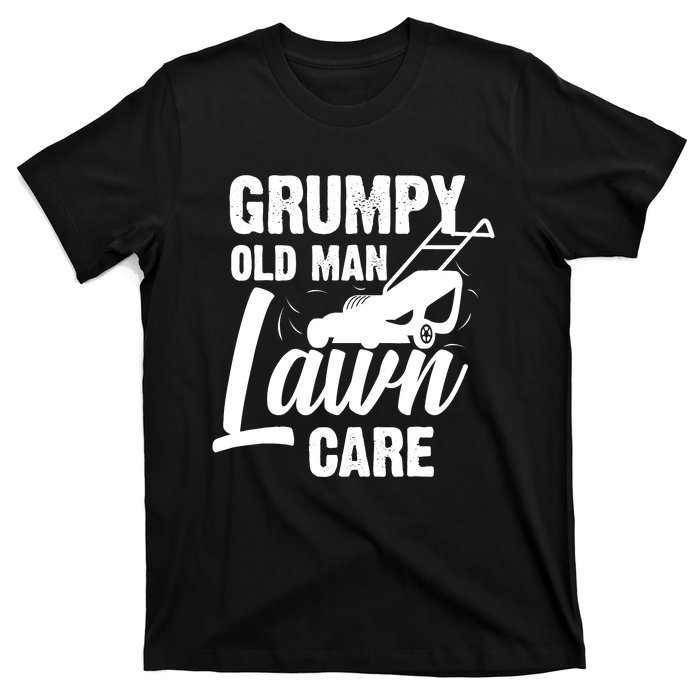 Grumpy Old Man Lawn Care Grass Cutting Lawn Mower Gift T-Shirt