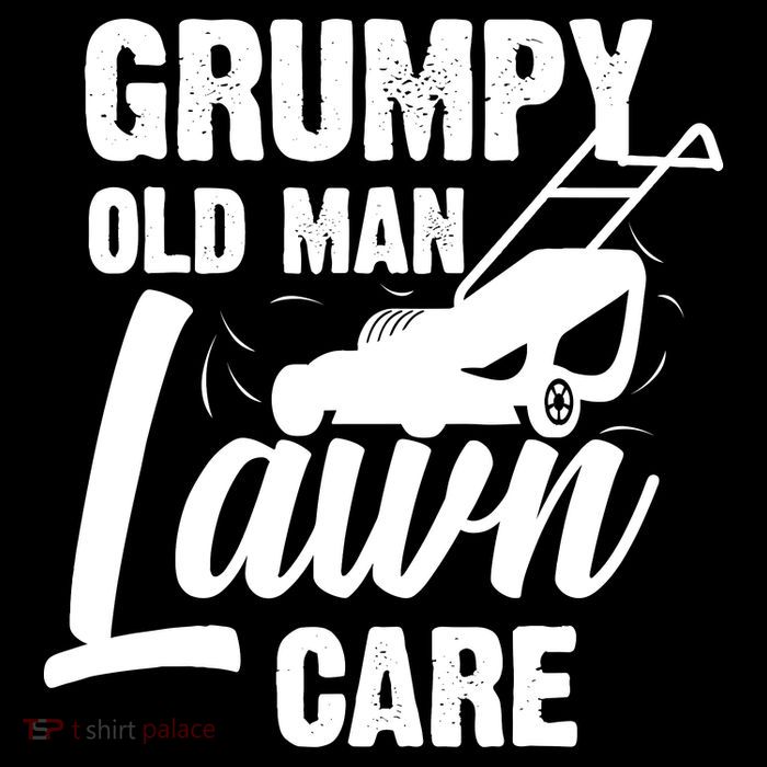 Grumpy Old Man Lawn Care Grass Cutting Lawn Mower Gift T-Shirt