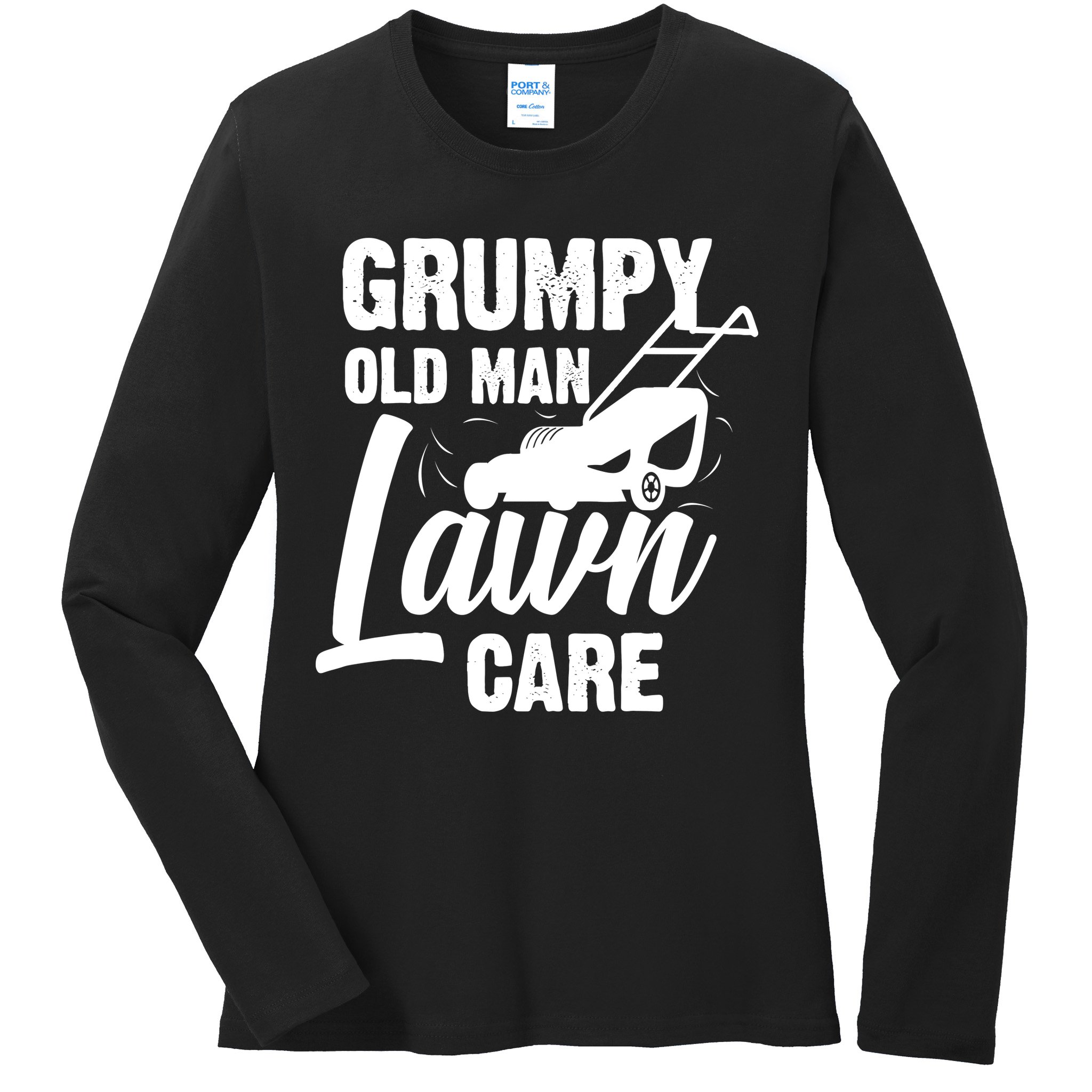 Grumpy Old Man Lawn Care Grass Cutting Lawn Mower Gift Ladies Long Sleeve Shirt