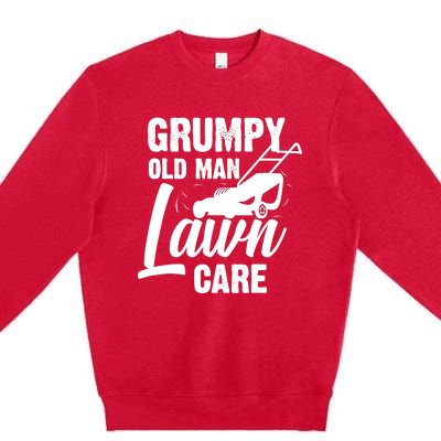 Grumpy Old Man Lawn Care Grass Cutting Lawn Mower Gift Premium Crewneck Sweatshirt