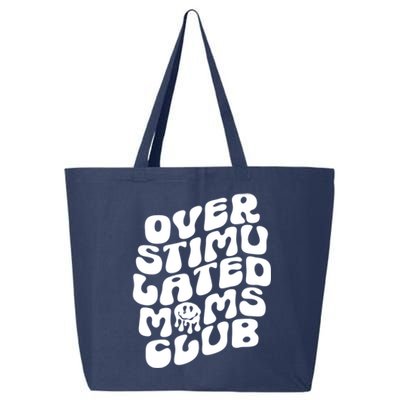 Groovy Overstimulated Moms Club Funny Trendy Mom 25L Jumbo Tote