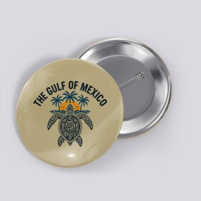 Gulf Of Mexico Est 1550 Forever Not US America With Turtle Button
