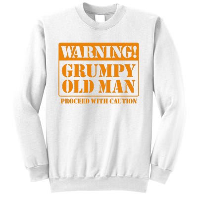 Grumpy Old Man for Grandfathers Dads Father's Day Sweatshirt