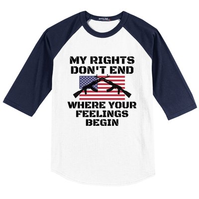 Gun Owners My Rights Don't End Where Your Feelings Begin Gift Baseball Sleeve Shirt