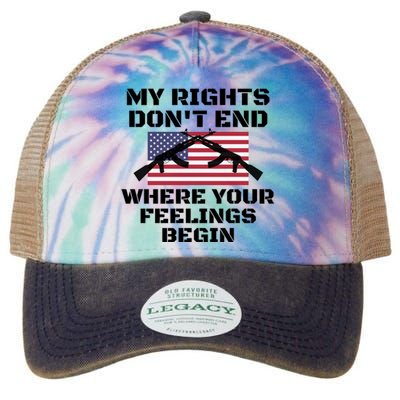 Gun Owners My Rights Don't End Where Your Feelings Begin Gift Legacy Tie Dye Trucker Hat