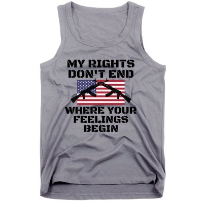 Gun Owners My Rights Don't End Where Your Feelings Begin Gift Tank Top