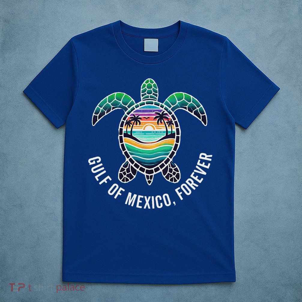 Gulf Of Mexico Forever Mexican Souvenir T-Shirt