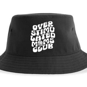 Groovy Overstimulated Moms Club Funny Trendy Mom Sustainable Bucket Hat