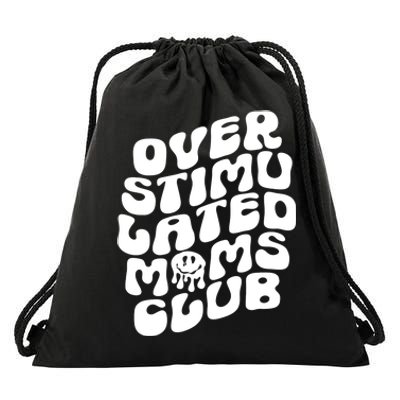 Groovy Overstimulated Moms Club Funny Trendy Mom Drawstring Bag