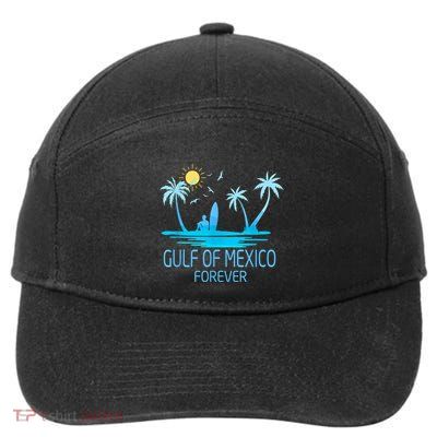 Gulf Of Mexico Forever Gulf Beach Of Mexico Since 1672 7-Panel Snapback Hat
