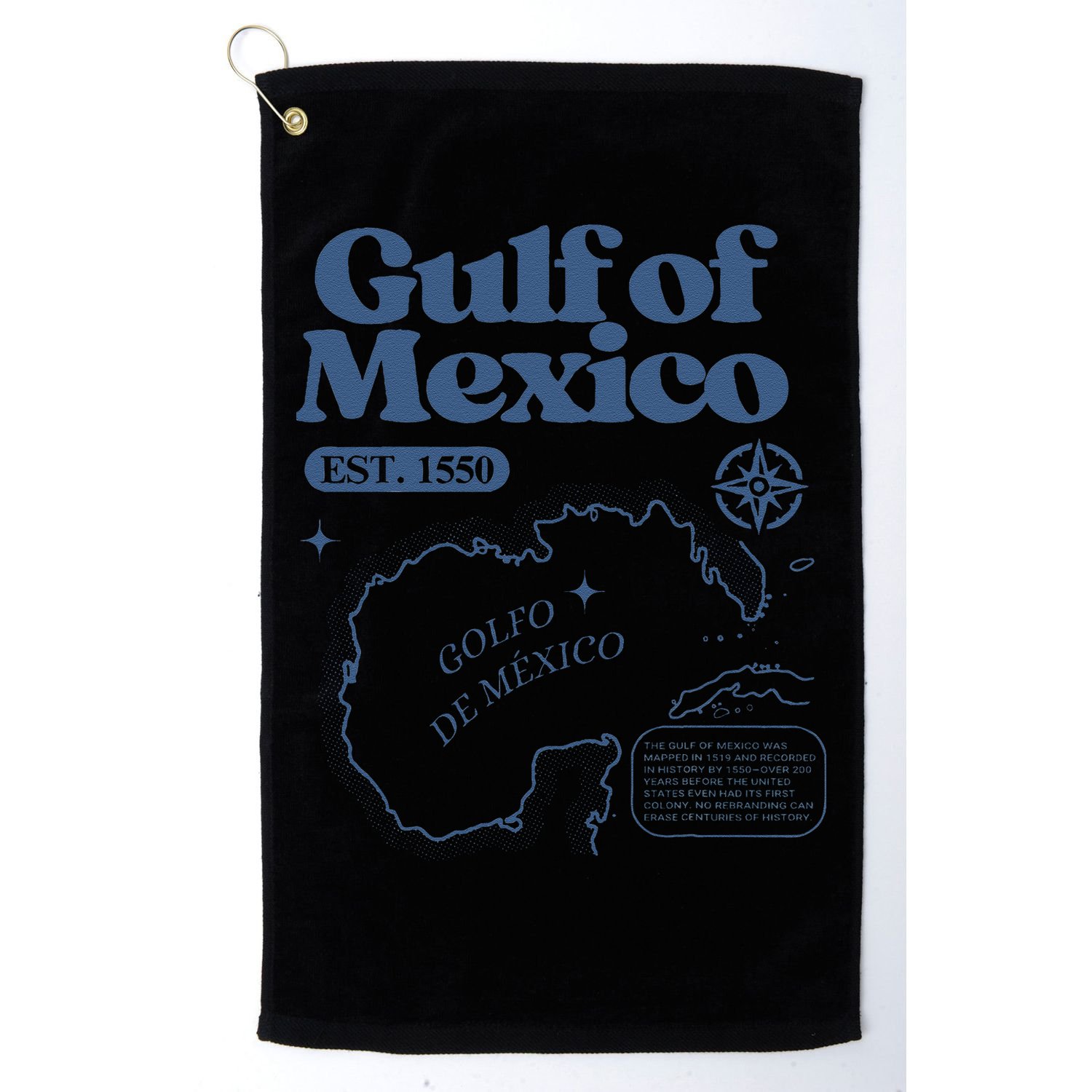 Gulf Of Mexico Est 1550 Golfo De MéXico Historic Map Golf Towel