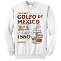 Gulf Of Mexico Name Origin 1550 Sweatshirt
