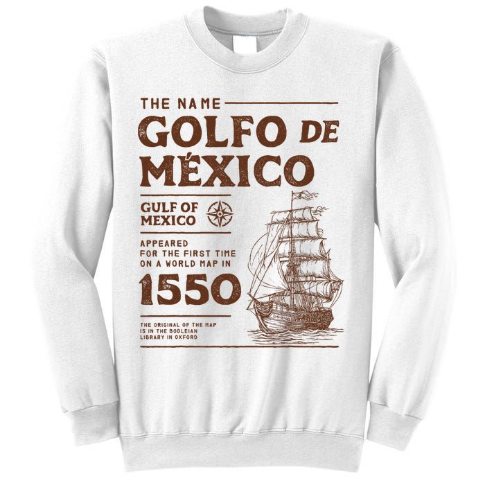 Gulf Of Mexico Name Origin 1550 Sweatshirt