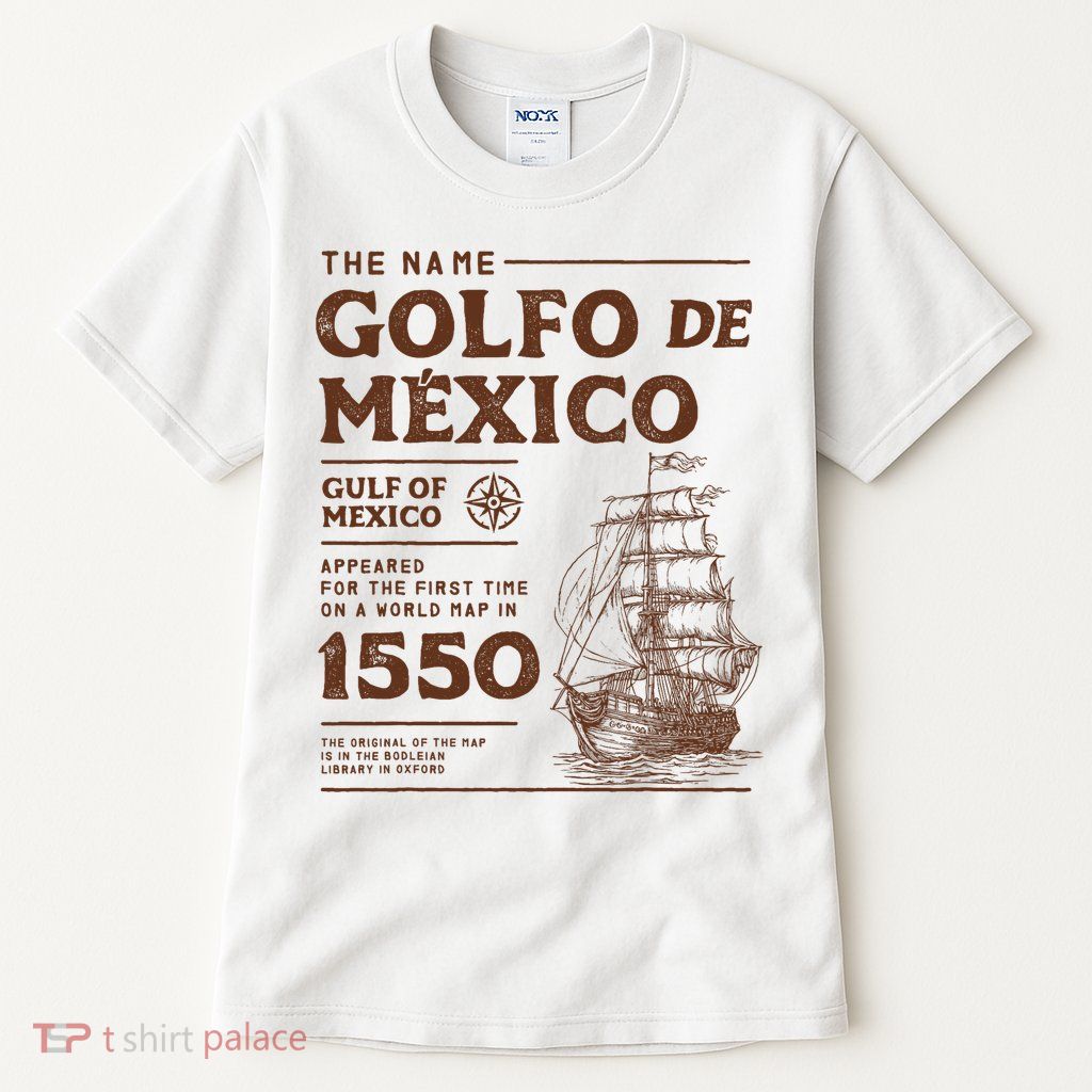 Gulf Of Mexico Name Origin 1550 Tall T-Shirt