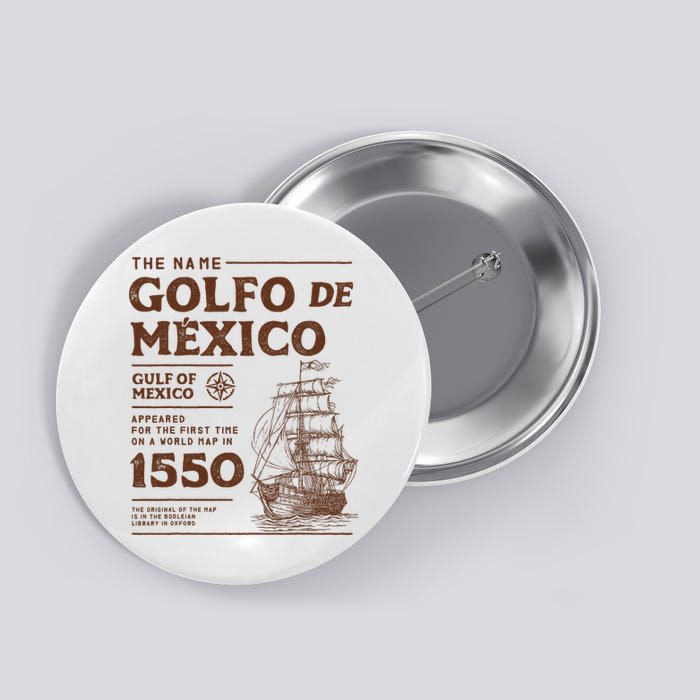 Gulf Of Mexico Name Origin 1550 Button