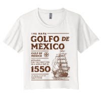 Gulf Of Mexico Name Origin 1550 Women's Crop Top Tee