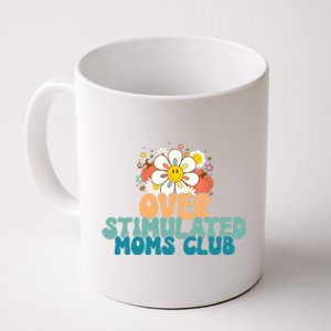 Groovy Overstimulated Moms Club Funny Trendy Mom Coffee Mug