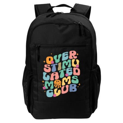 Groovy Overstimulated Moms Club Funny Trendy Mom Daily Commute Backpack