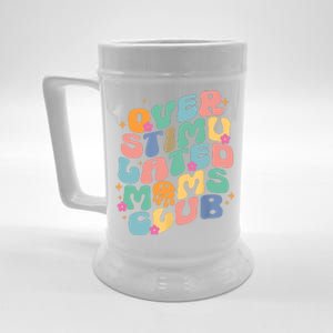 Groovy Overstimulated Moms Club Funny Trendy Mom Beer Stein