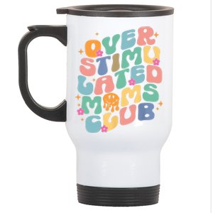 Groovy Overstimulated Moms Club Funny Trendy Mom Stainless Steel Travel Mug