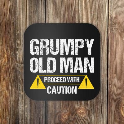 Grumpy Old Man Proceed With Caution Coaster