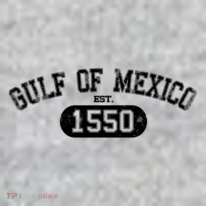 Gulf Of Mexico Est 1550 Mexican Tall T-Shirt