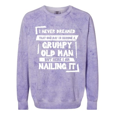 Grumpy Old Man Nailing It Colorblast Crewneck Sweatshirt