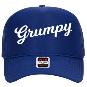 Grumpy Old Meaningful Gift Grumpy Grandad Gift For Fathers Day Meaningful Gift High Crown Mesh Back Trucker Hat