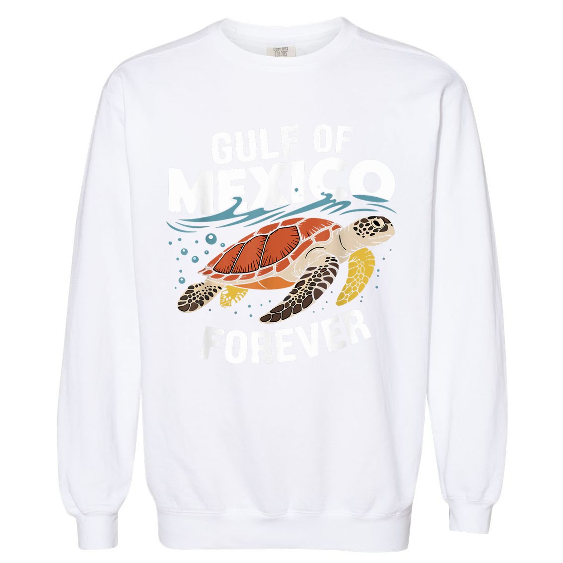 Gulf Of Mexico Forever Sea Turtle Garment-Dyed Sweatshirt