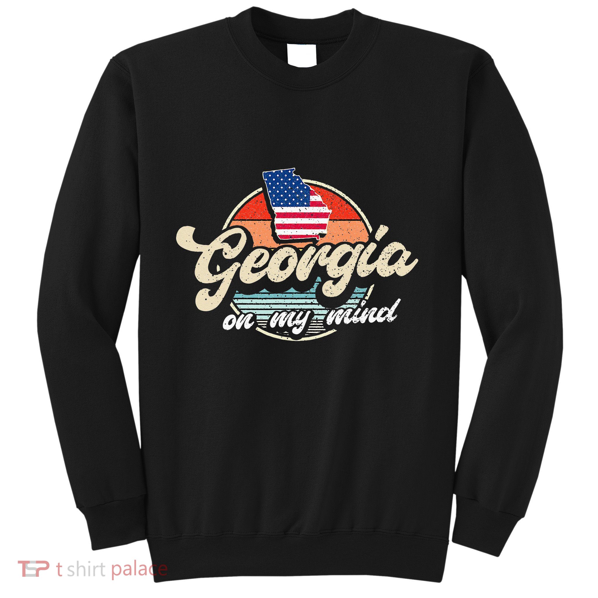 Georgia On My Mind The Peach State Retro USA Proud Georgian Sweatshirt