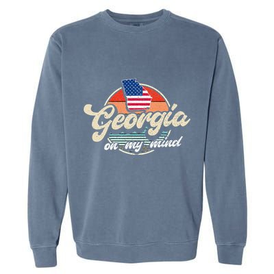 Georgia On My Mind The Peach State Retro USA Proud Georgian Garment-Dyed Sweatshirt