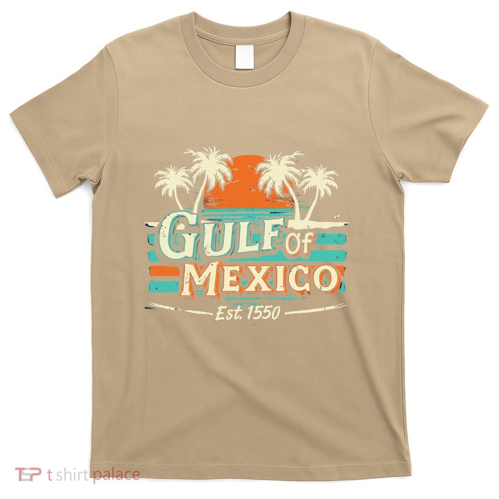 Gulf Of Mexico Gulf Of Mexico Established 1550 T-Shirt