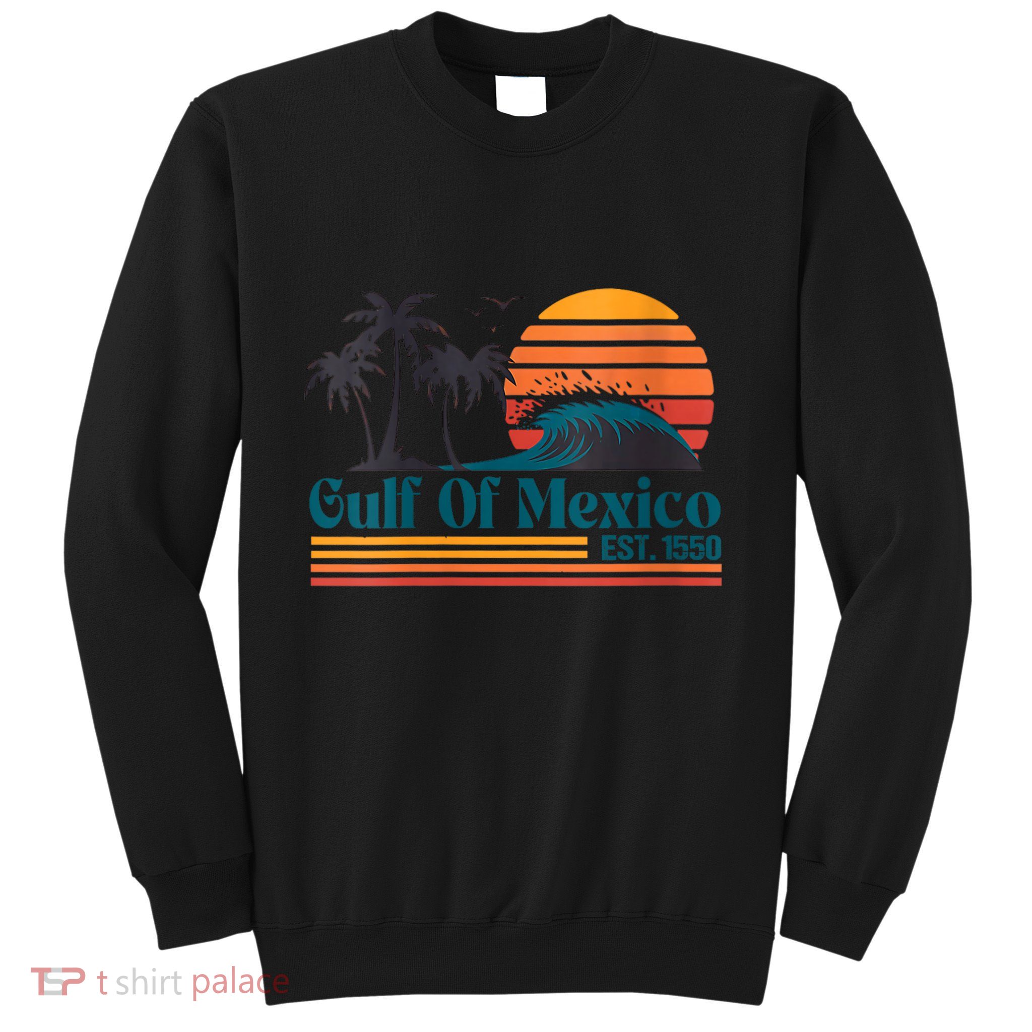 Gulf Of Mexico Est 1550 Retro Vintage Beach Gulf Of Mexico Sweatshirt