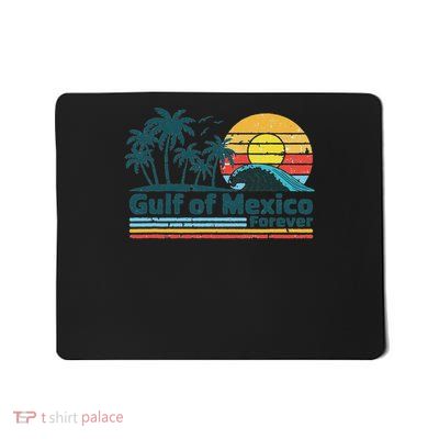 Gulf Of Mexico Forever Mousepad