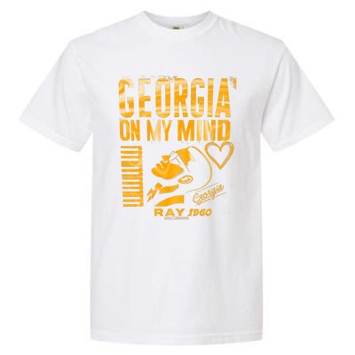 Georgia On My Mind Positive Vibes Made With Love Garment-Dyed Heavyweight T-Shirt