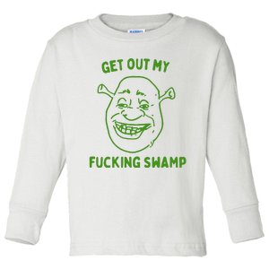 Get Out My Fucking Swamp Toddler Long Sleeve Shirt