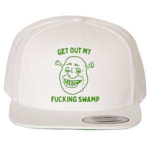 Get Out My Fucking Swamp Wool Snapback Cap