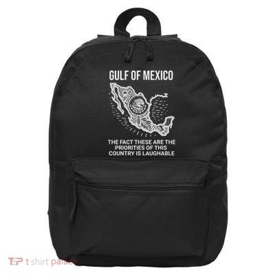 Gulf Of Mexico Map Priorities Of This Country Is Laughable 16 in Basic Backpack