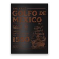 Gulf Of Mexico Name Origin 1550 Poster