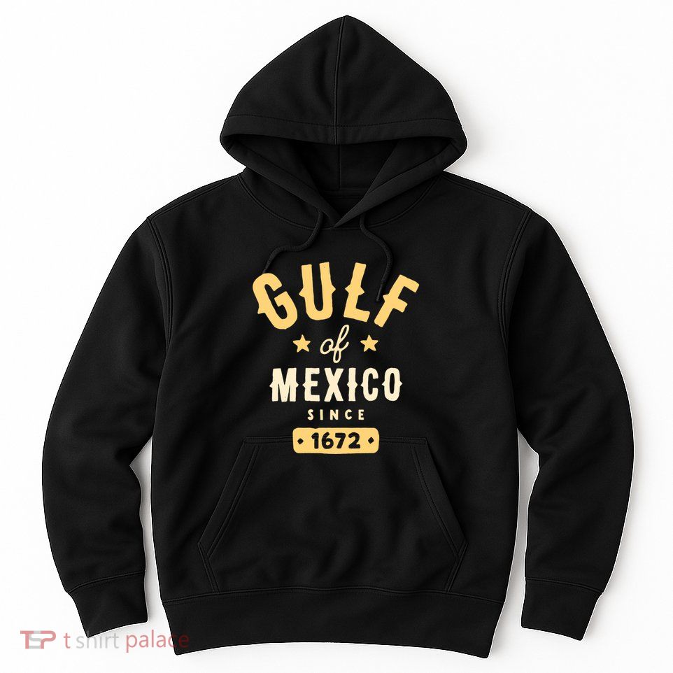 Gulf Of Mexico Since 1672 Long Sleeve Hoodie