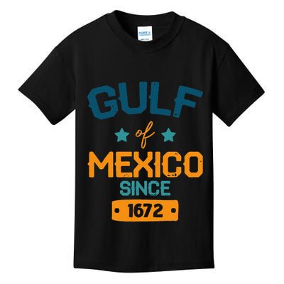 Gulf Of Mexico Since 1672 Mexican Holiday Vacation .Png Kids T-Shirt