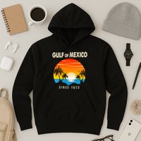 Gulf Of Mexico Since 1672 Hoodie