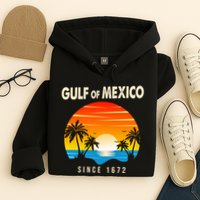 Gulf Of Mexico Since 1672 Hoodie