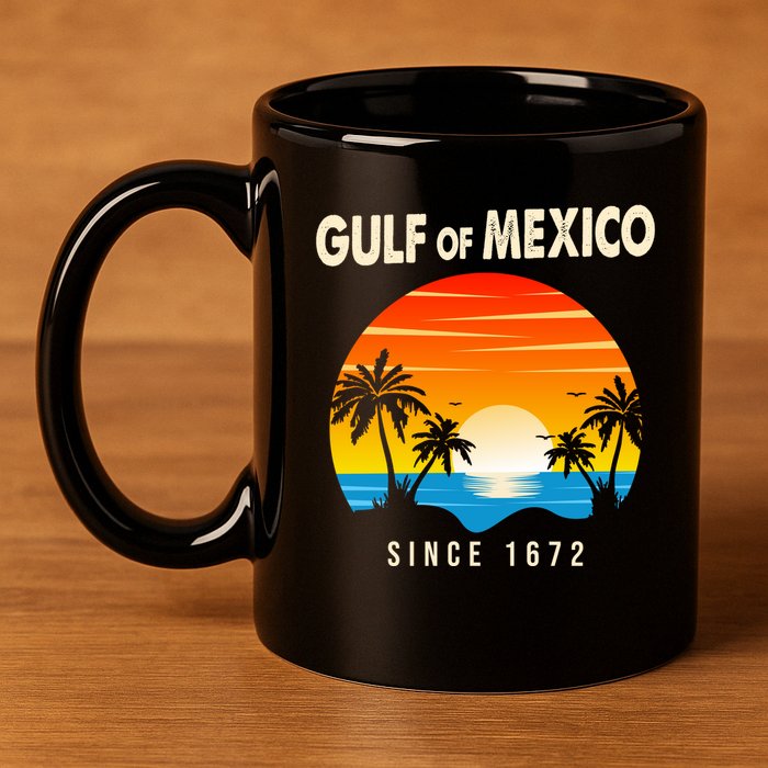 Gulf Of Mexico Since 1672 11oz C Handle Ceramic Mug